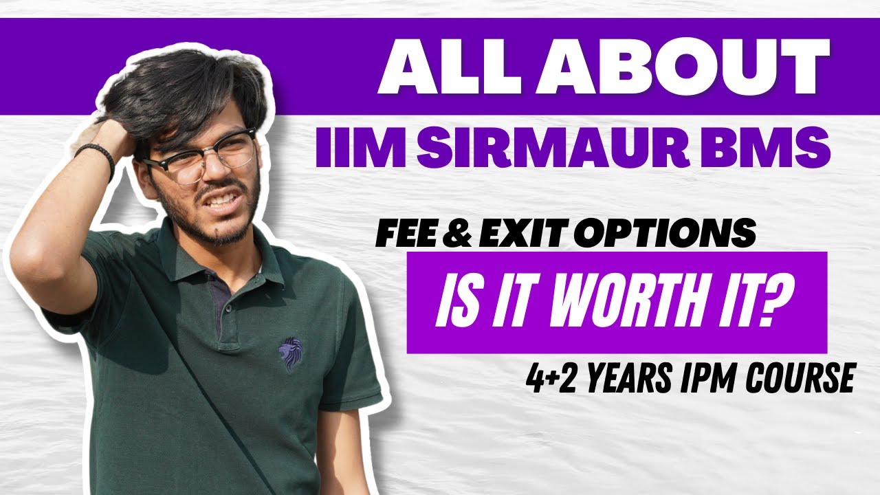 ONLY Video You Need to Watch About IIM Sirmaur BMS | Is it Worth it?