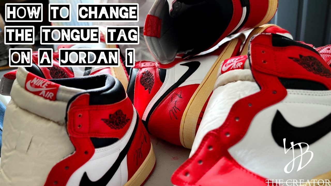 TUTORIAL: How to change Jordan 1 tongue tag