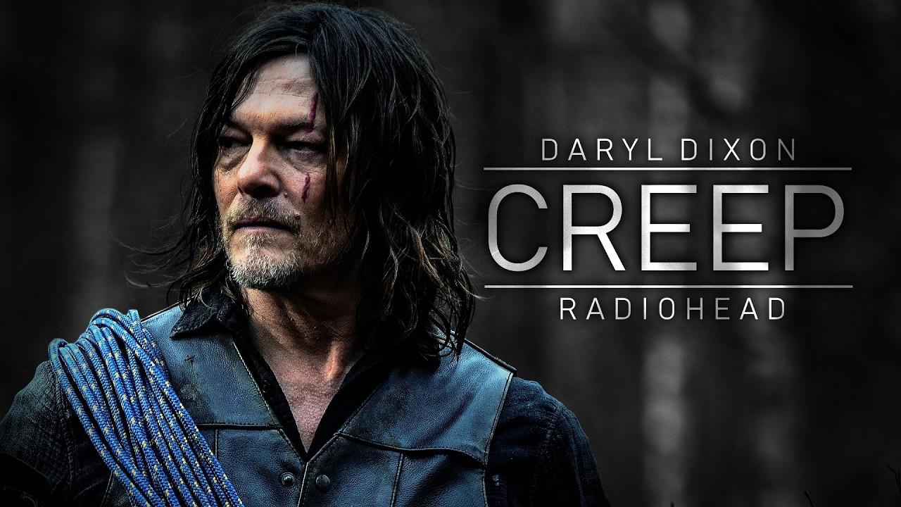 Daryl Dixon Tribute || Creep [TWD]