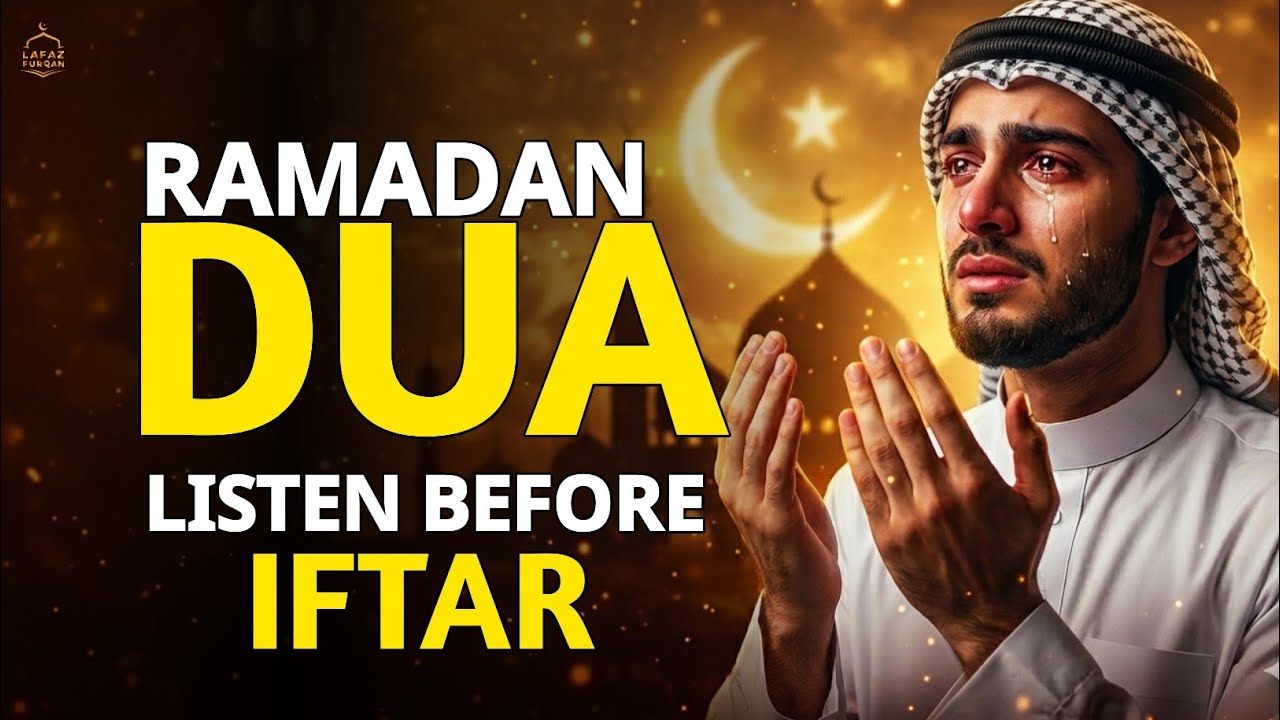 Powerful Dua Before Iftar  Ramadan Special Supplication  By Alaa Aqel
