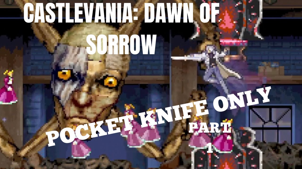 Can you beat Castlevania: Dawn of Sorrow with only the Pocket Knife? PART 1
