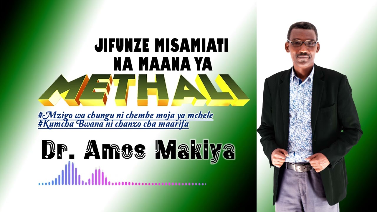 Jifunze misamiati ya kiswahili na methali. Mwalimu: Dr. Amos Makiya