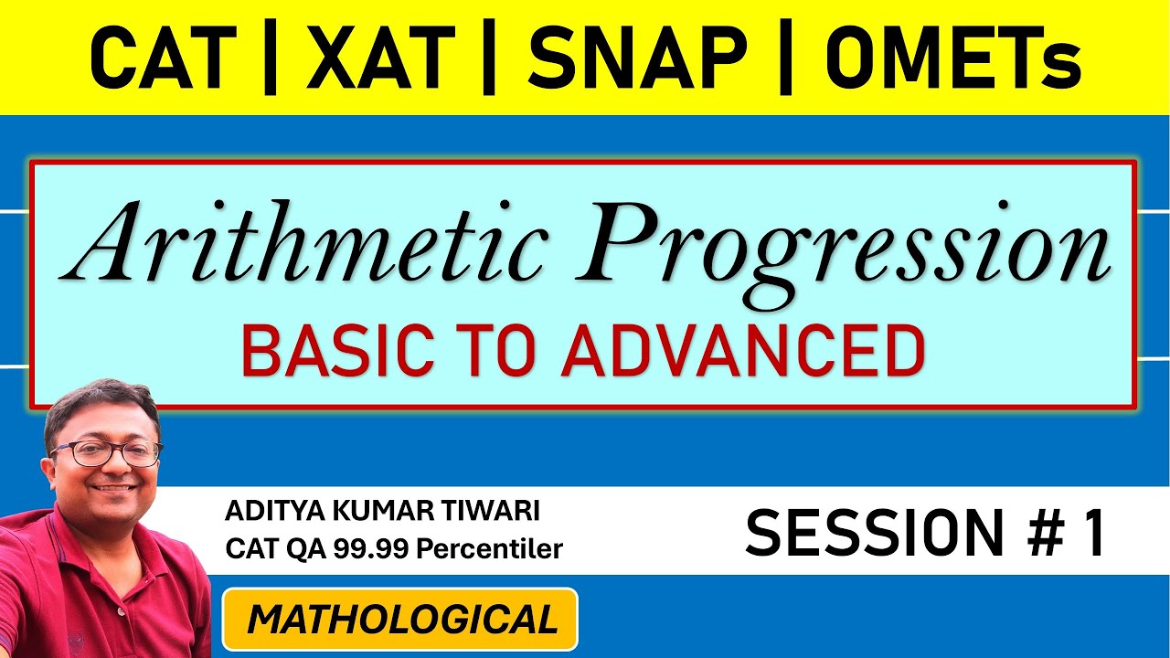 Arithmetic Progression (AP) | Sequence & Series || CAT 2024 QUANT | Algebra | Quantitative Aptitude
