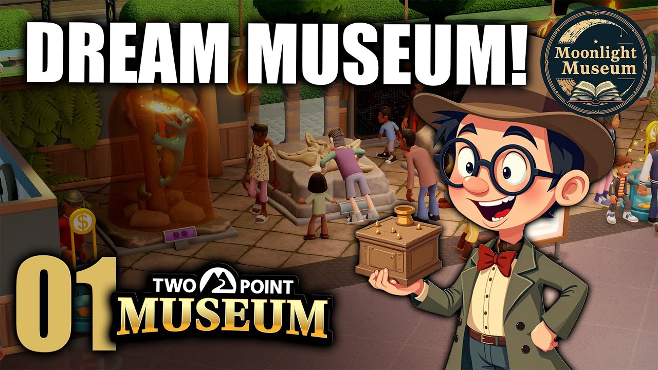 The Start of Something Amazing! | Moonlight Museum Ep 1 | Two Point Museum