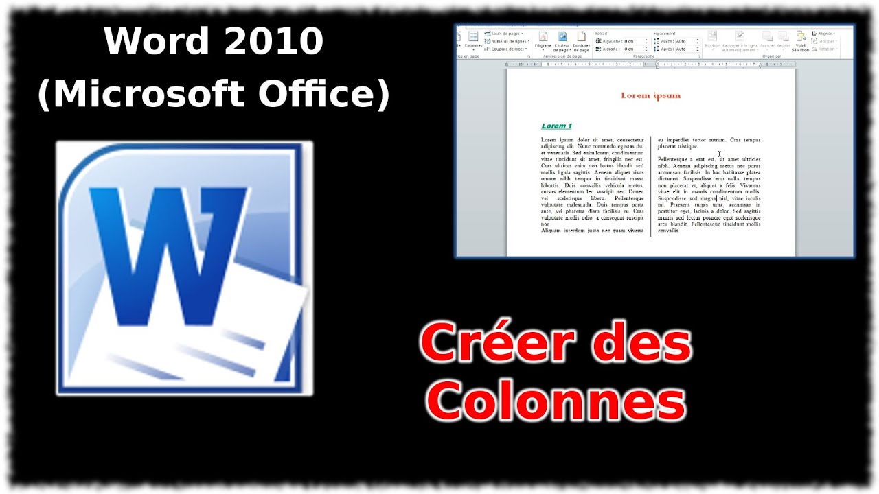 Tuto Créer des colonnes (Word 2010)