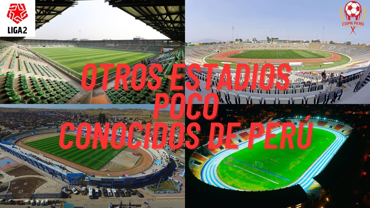 Notables Estadios Peruanos que No Tendrán Lugar en la Primera División 2023 - PARTE 2
