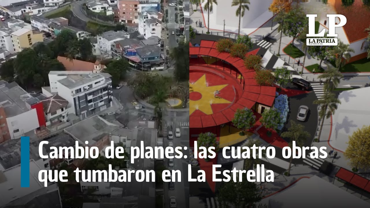 Cambio de planes en Manizales: las cuatro obras que tumbaron en La Estrella | Al Frente de Obra