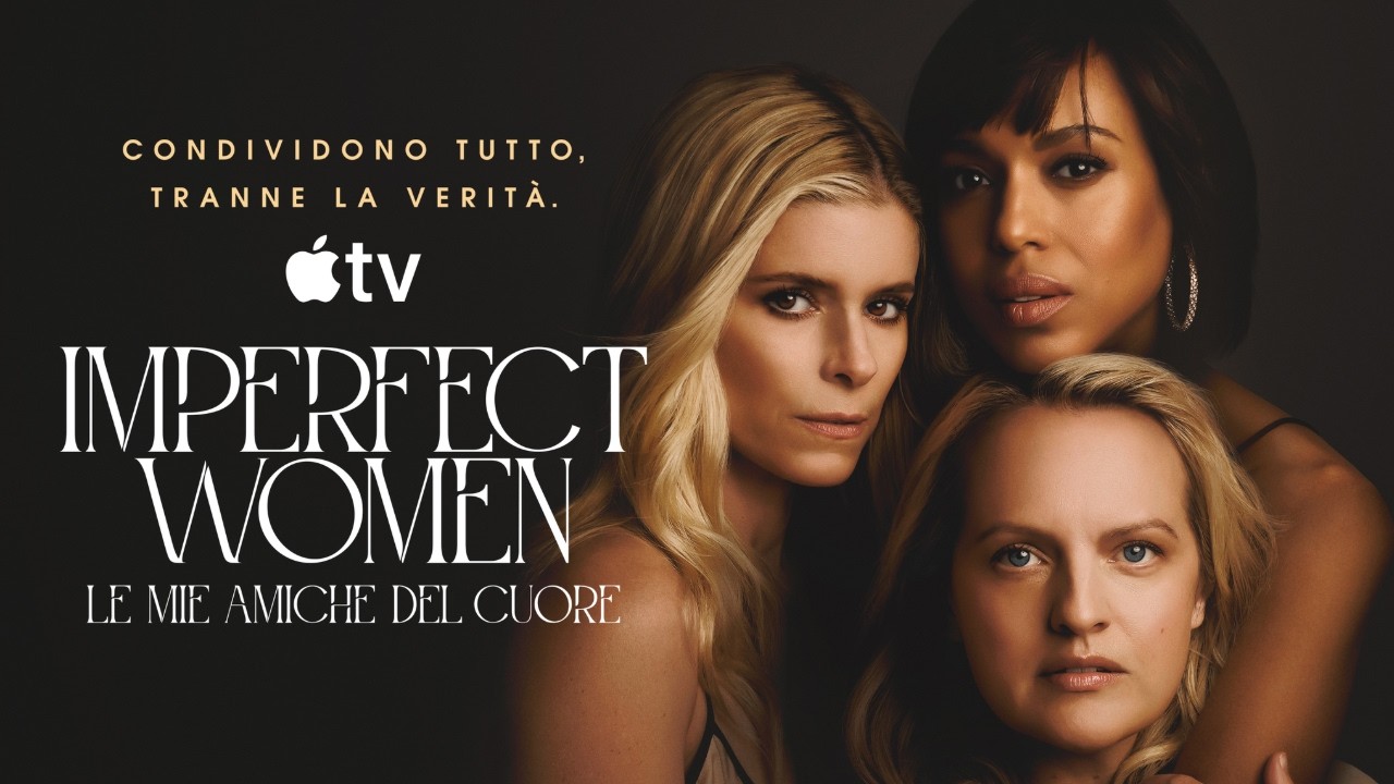 Imperfect Women - Le mie amiche del cuore | Trailer italiano Apple TV