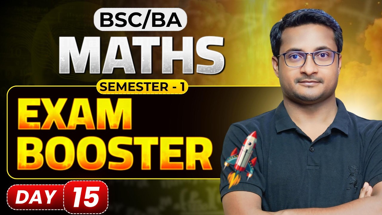 Math BSc BA Semester 01 | Exam Booster Day 15 | By Thakur Sir