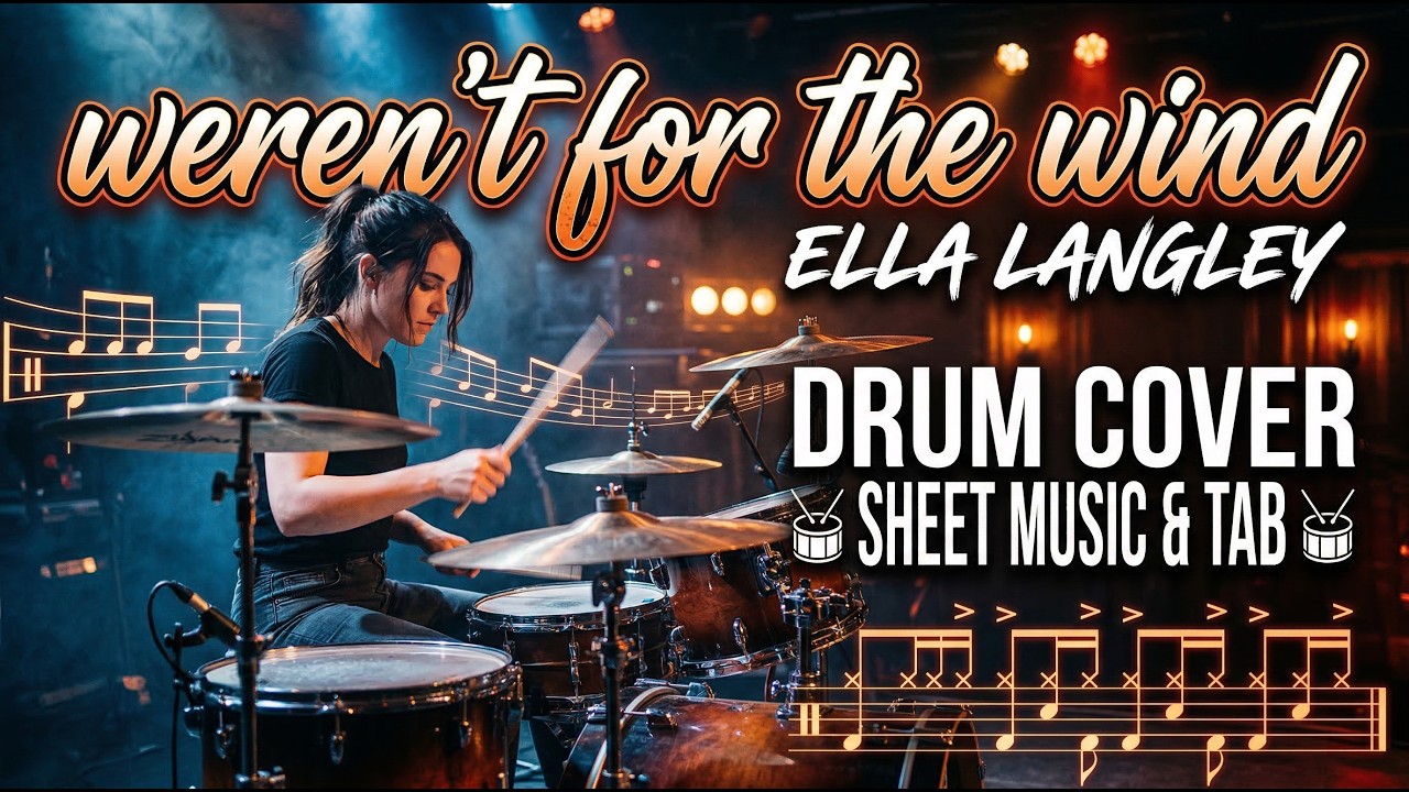 Ella Langley - weren't for the wind | DRUM SHEET MUSIC