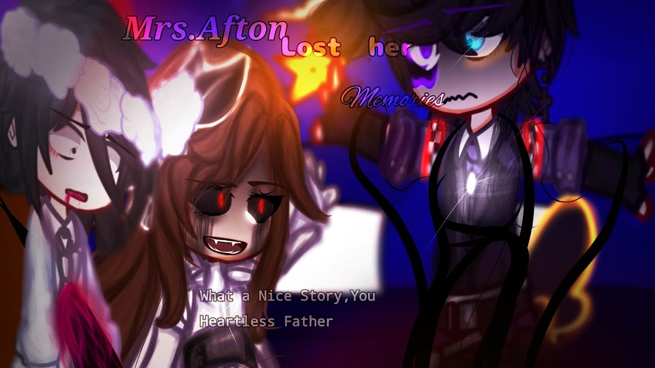 ×•Mrs.Afton Lost Her Memories •×{ FNAF : Afton Family} [] Au[]