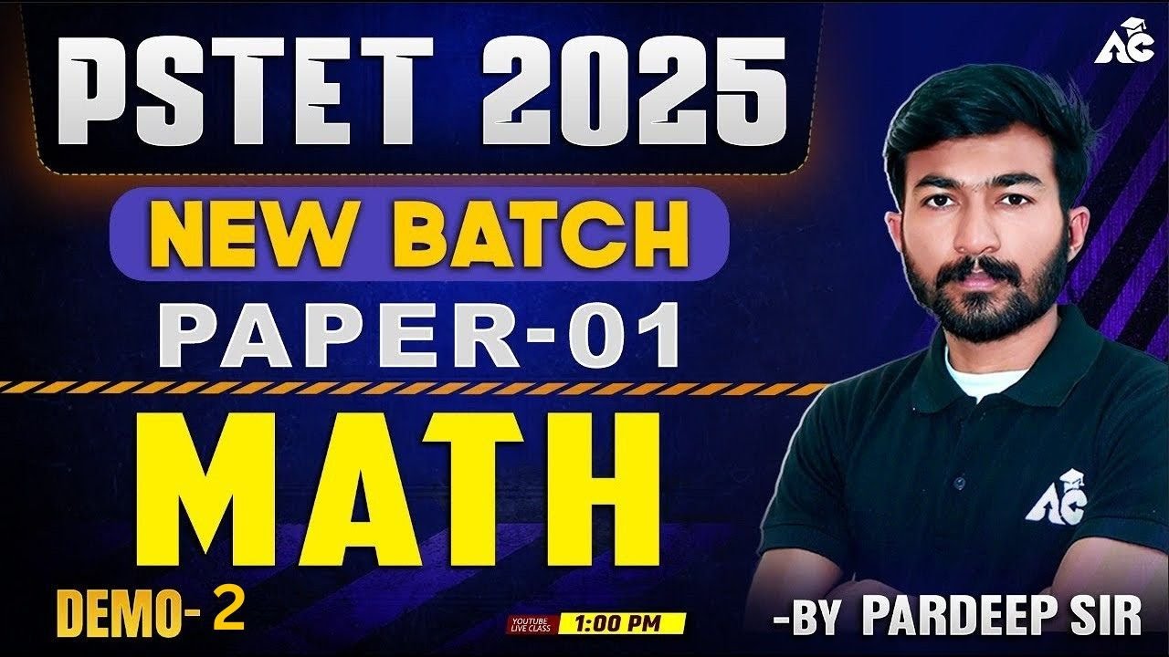 Pstet Exam Preparation 2025 New Batch Paper 1 Math Demo Class-2 By Pardeep Sir