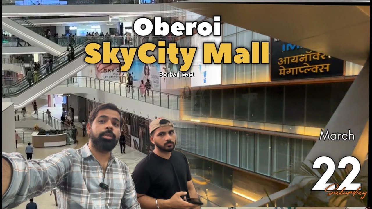 Skycity Mall in Borivali East by Oberoi vlog | Complete details