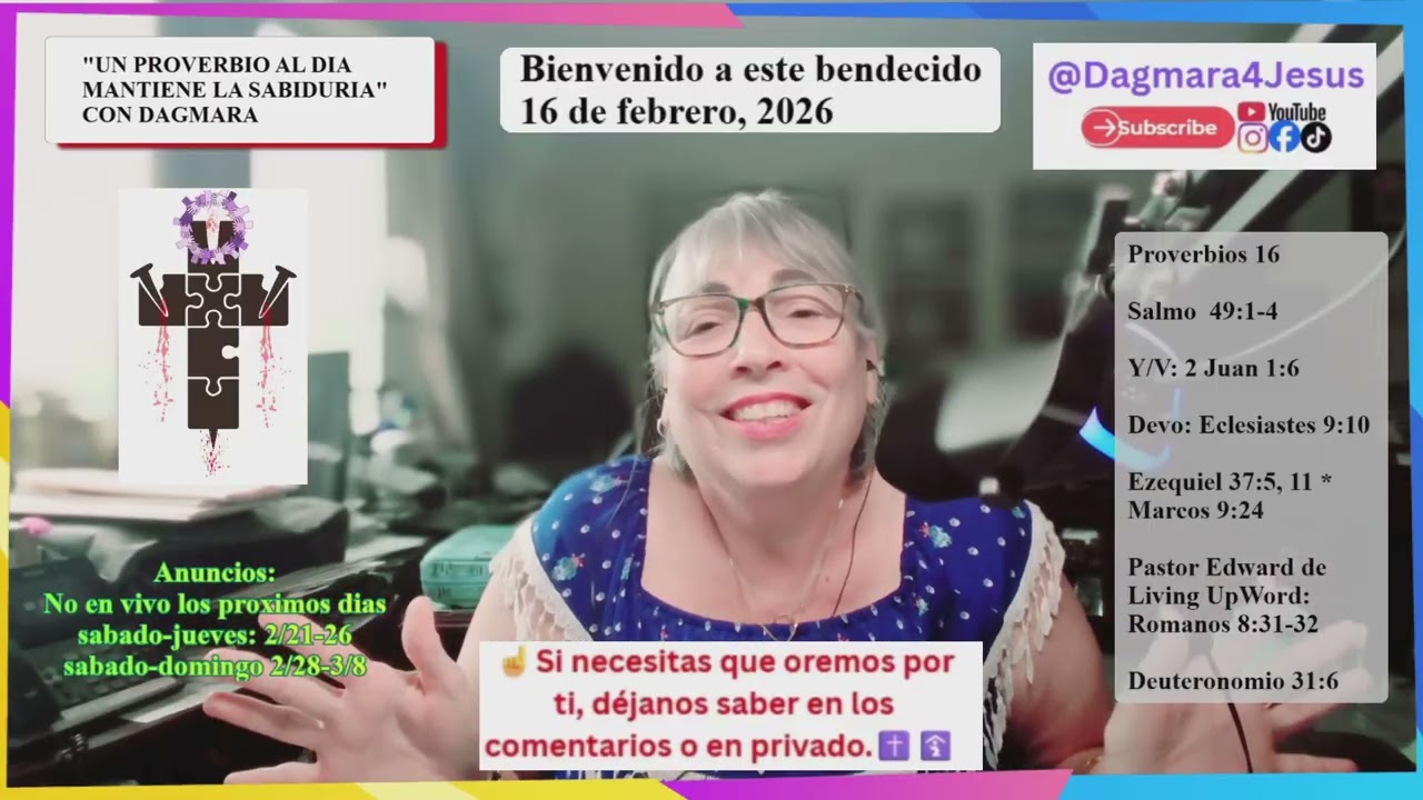 02 16 26 Un Proverbio al día Mantiene la Sabiduría #LaPalabraConDagmara #leyendoproverbioscondagmara