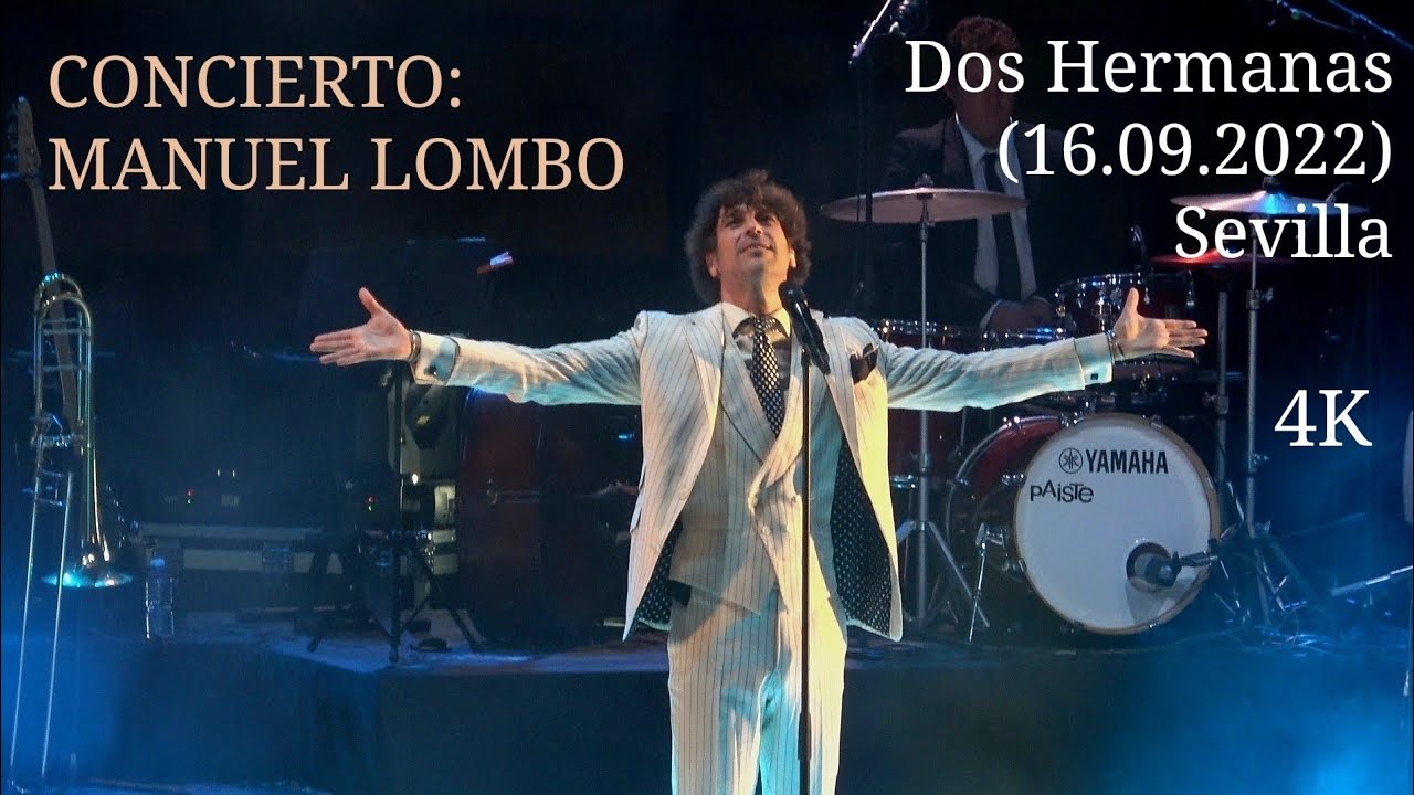 Concierto Manuel Lombo. Dos Hermanas. Sevilla. (16.09.2022) (4K)