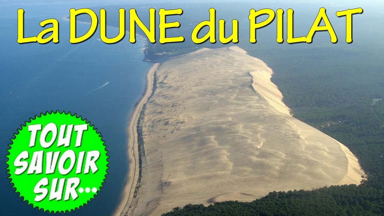 COMMENT s'est FORMÉE la DUNE DU PILAT ?! (Tout Savoir Sur)