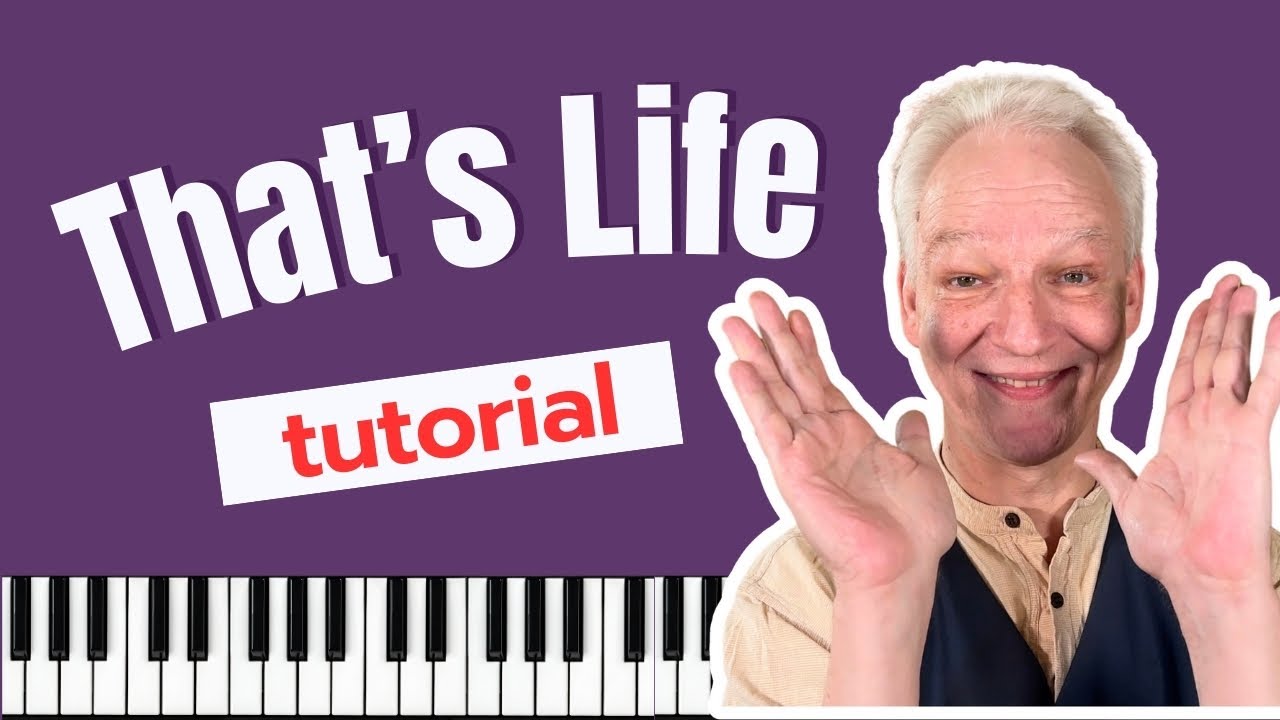 That's Life piano tutorial ( blues jazz )