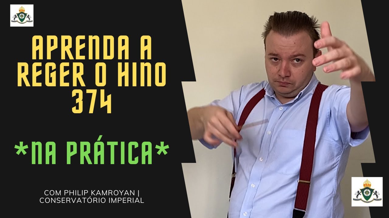 ENSAIANDO O HINO 374 (HINÁRIO CCB) | REGÊNCIA NA PRÁTICA | CONSERVATÓRIO IMPERIAL