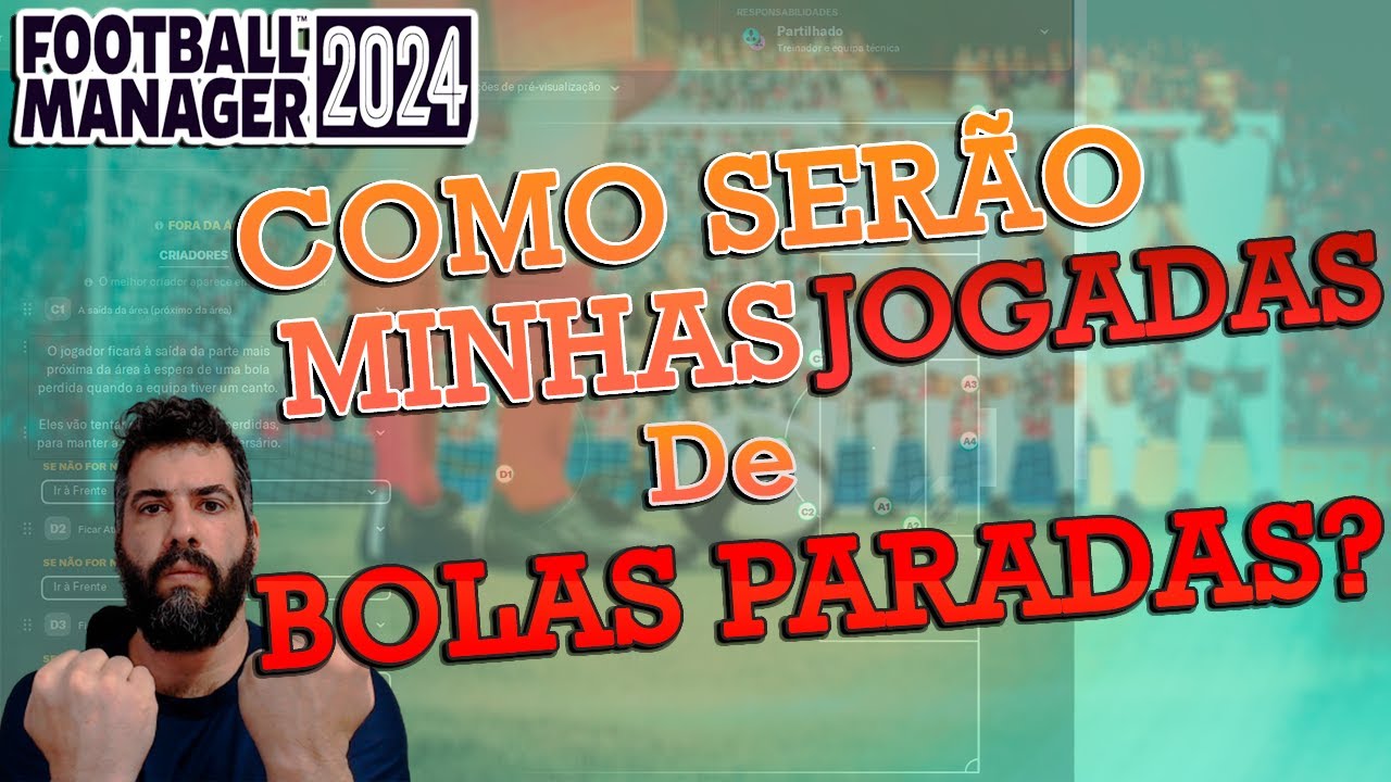 FM 24 COMO SERÃO MINHAS JOGADAS DE BOLAS PARADAS❓ | EPISÓDIO #06