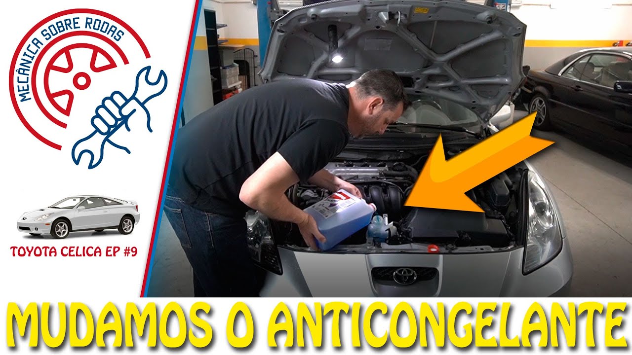 Troca do ANTICONGELANTE e LIMPEZA do Circuito de Refrigeração EP#9 | O Toyota Celica