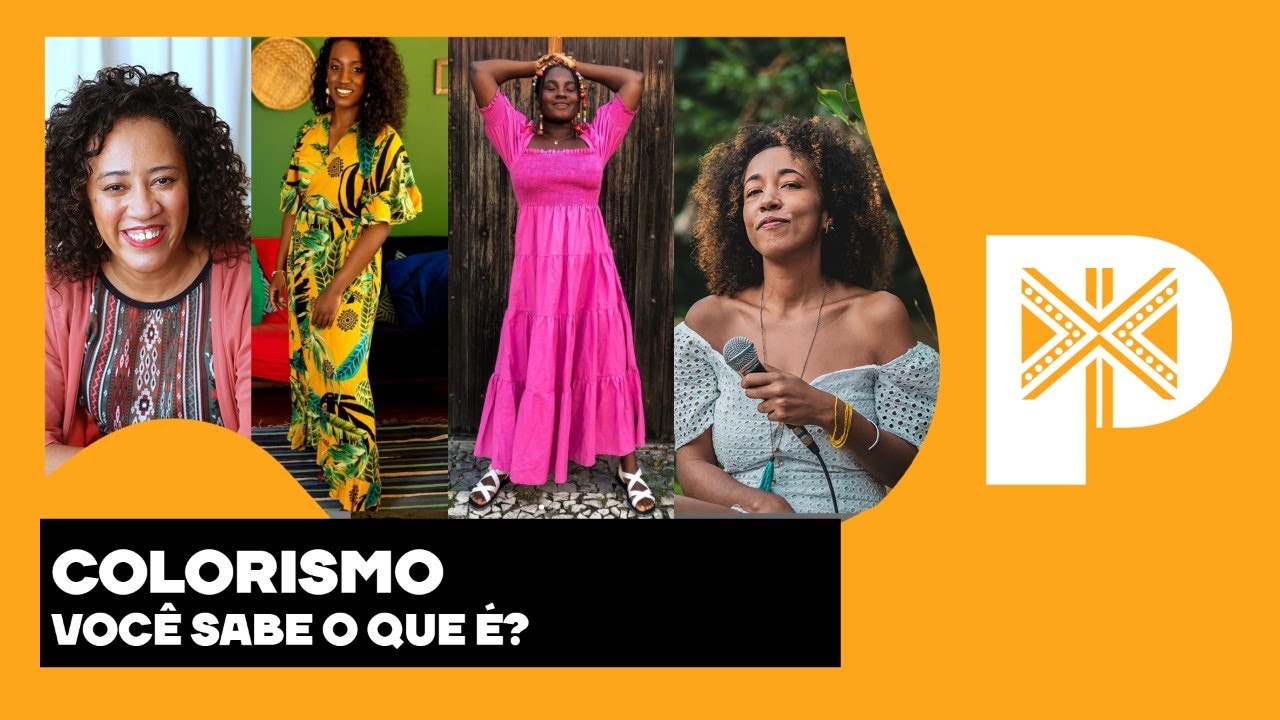 COLORISMO - VOC&Ecirc; SABE O QUE &Eacute;?