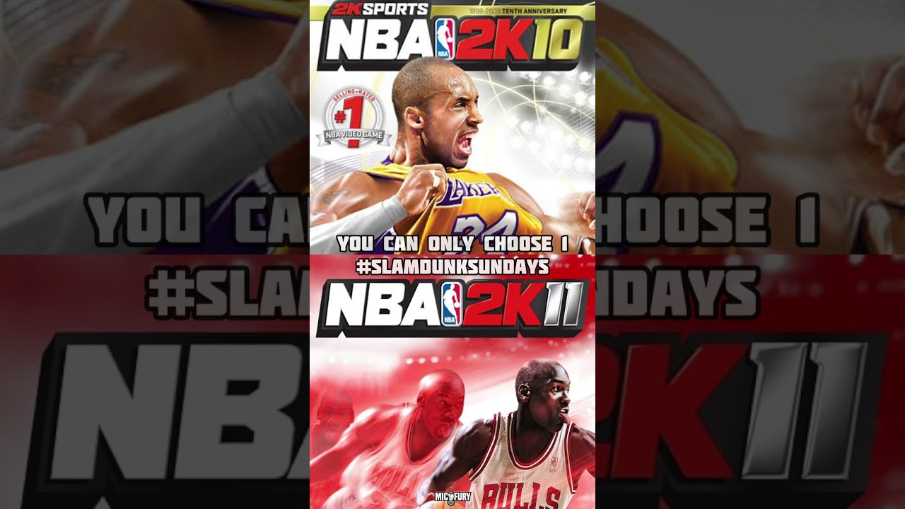 You can only have 1 ? NBA 2k10 or NBA 2k11 ?