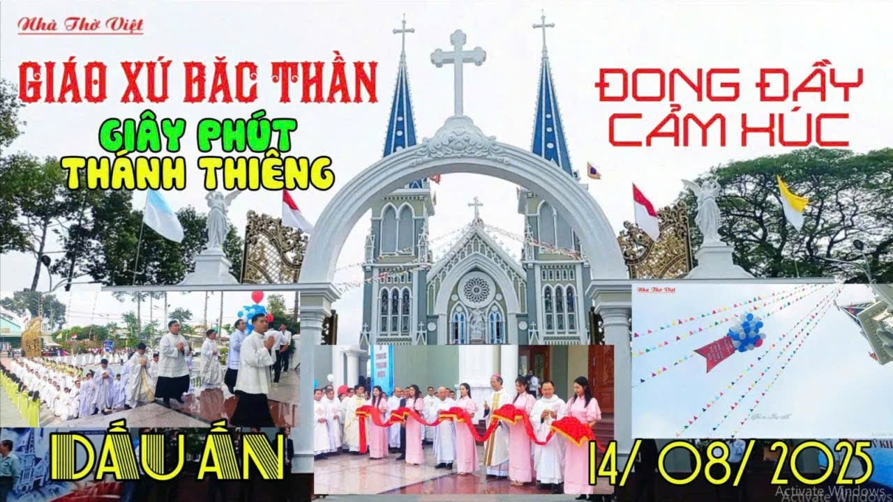 GIÁO XỨ BẮC THẦN - CẮT BĂNG KHÁNH THÀNH VÀ CUNG HIẾN NHÀ THỜ - GIÂY PHÚT THIÊNG LIÊNG#473