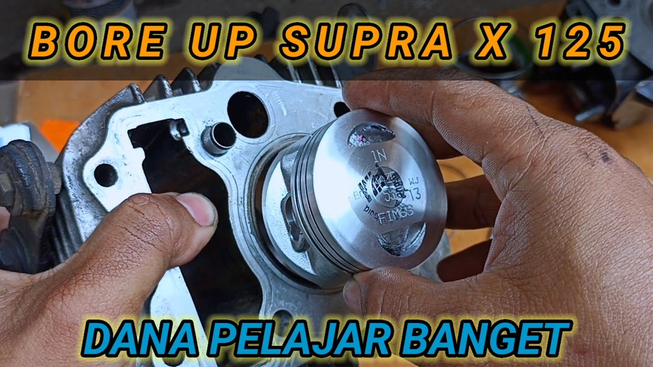 BORE UP SUPRA X 125 JADI 140CC HARIAN TOURING || SUPRA X 125 PAKE SEHER KAZE R