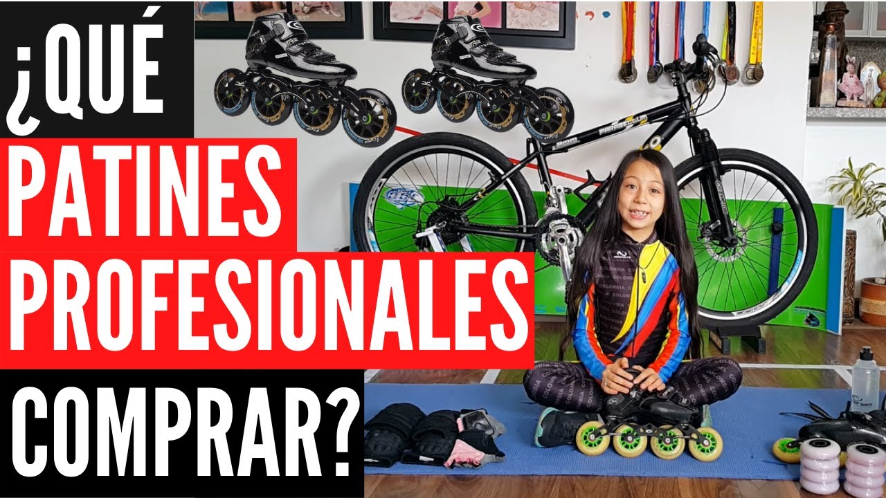 &iquest;Qu&eacute; patines Profesionales Comprar?