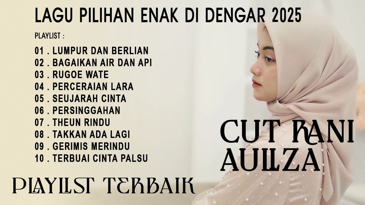 PLAYLIST TERBAIK CUT RANI 2025