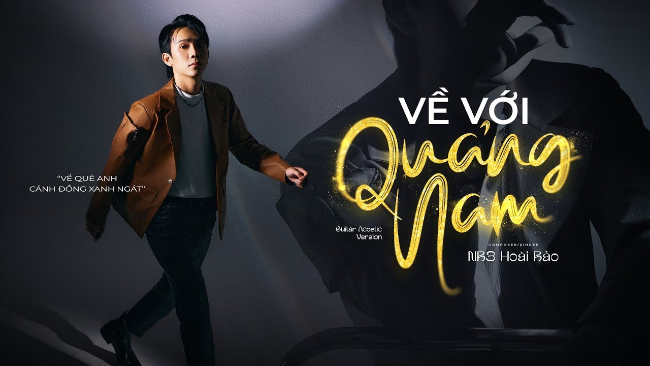 Về Với Quảng Nam - NB3 Hoài Bảo | Guitar Acostic Version (Về quê anh cánh đồng xanh ngát)