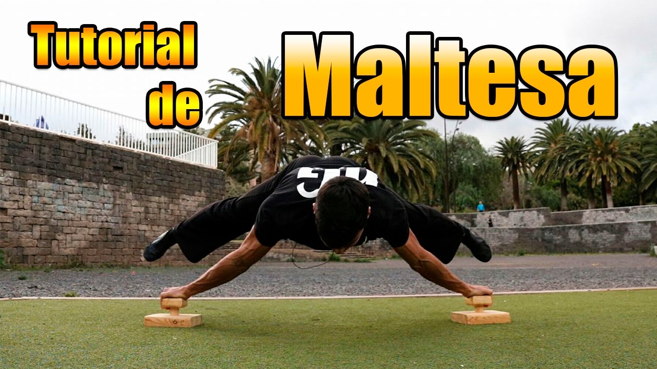 STREET WORKOUT - TUTORIAL DE MALTESA