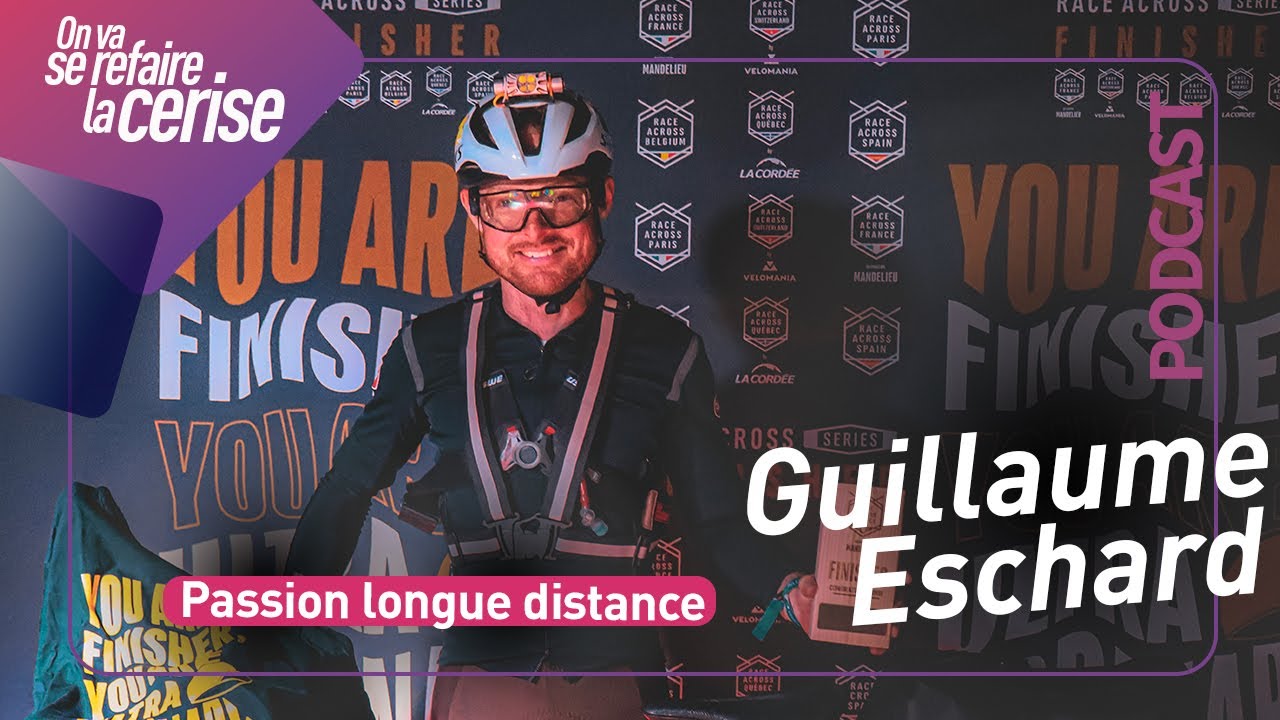 Guillaume Eschard : Son expérience et ses conseils pour découvrir l’ultra-distance