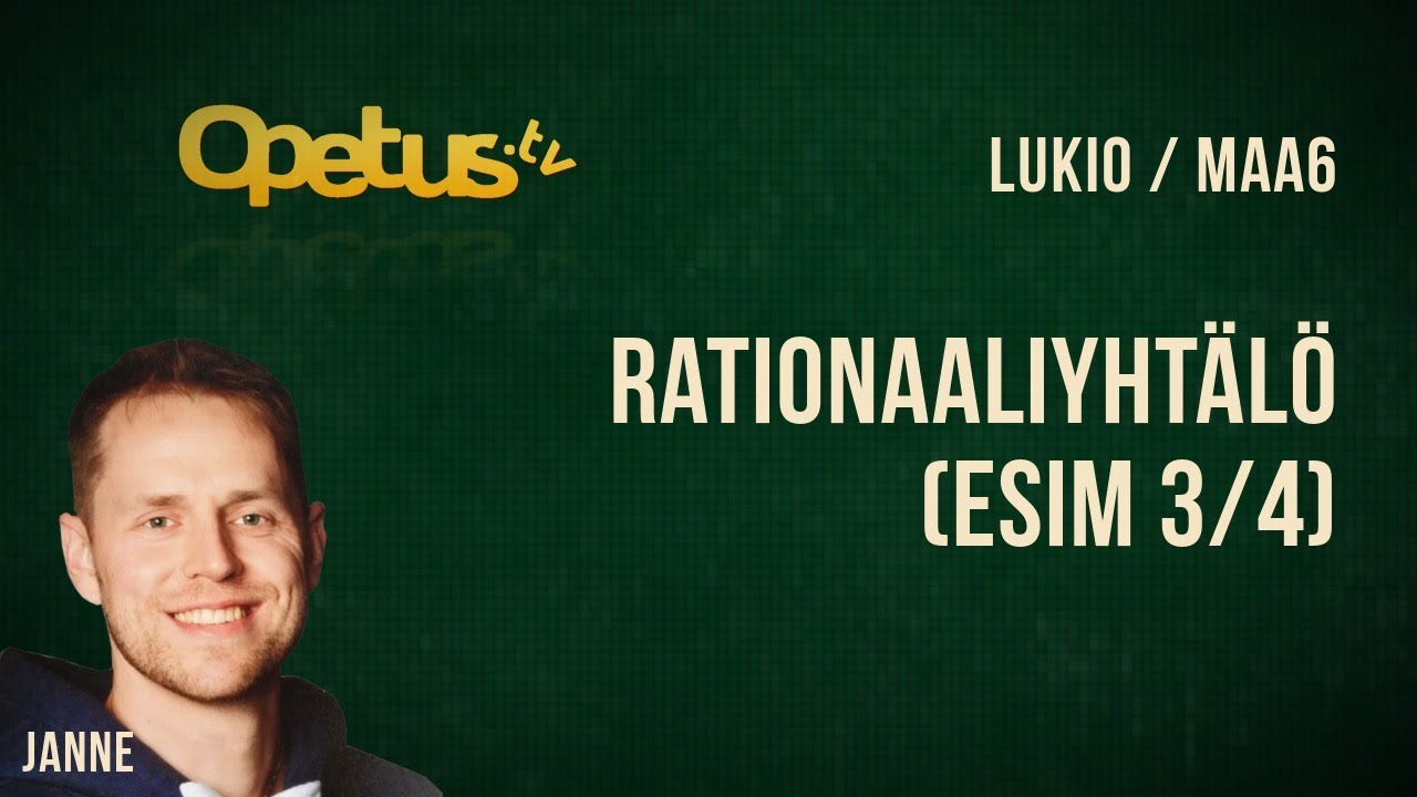 Rationaaliyhtälö (esim 3/4)