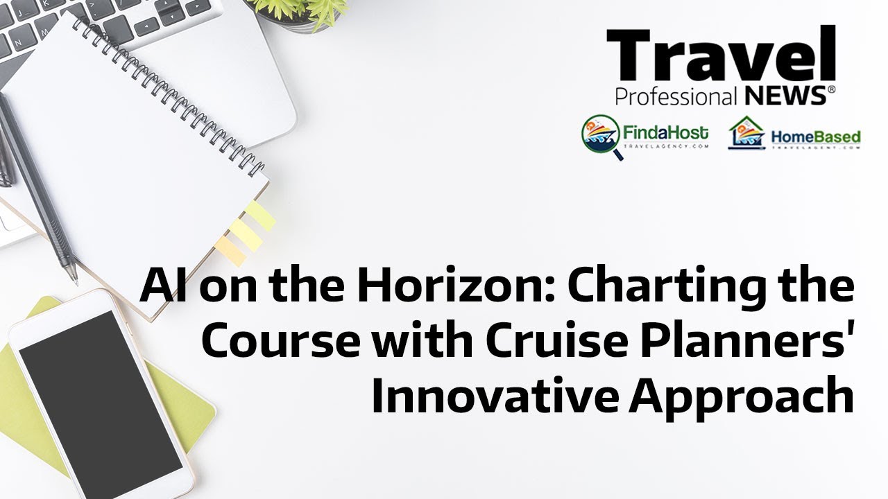 AI on the Horizon  Charting the Course with Cruise Planners' Innovative Approach
