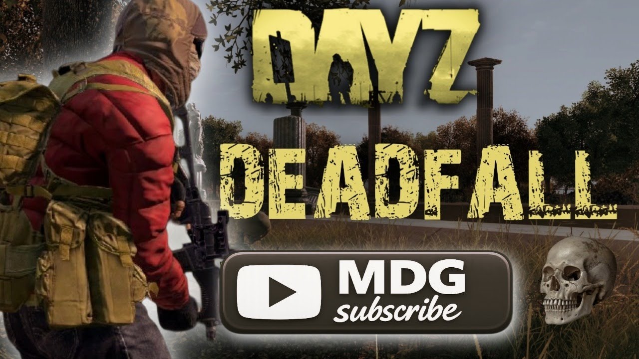 Nobody Survives  Deadfall in DayZ