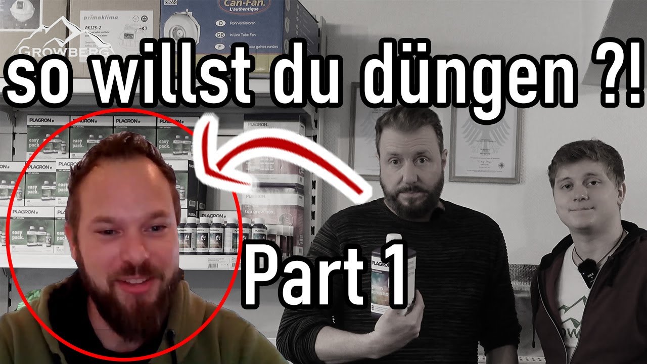 Grow - ganz einfach biologisch Düngen mit Plagron | Teil 1 (Schwerpunkt Bio)