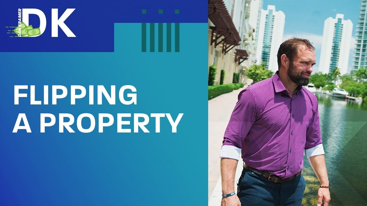 Flipping a property - Dan Kramer #entrepreneurialmindset  #financialsuccess