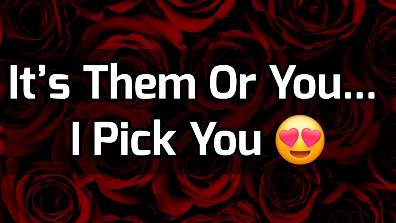 Dm to Df Love Messages 😞❤️ || It&rsquo;s Them Or You... I Pick You 😍😘😗😇 #loveletter 