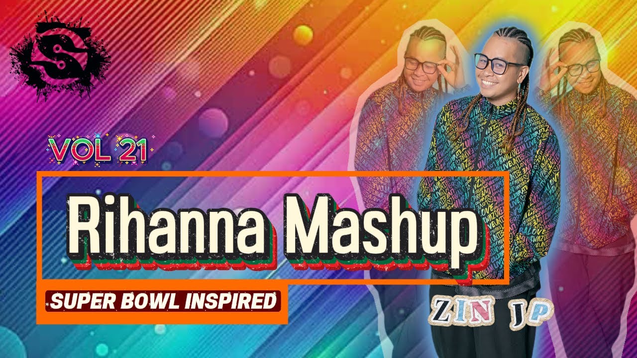 Rihanna Mashup | Super Bowl Inspired | JP REMIX | ZUMBA FITNESS | Volume 21 | 2026