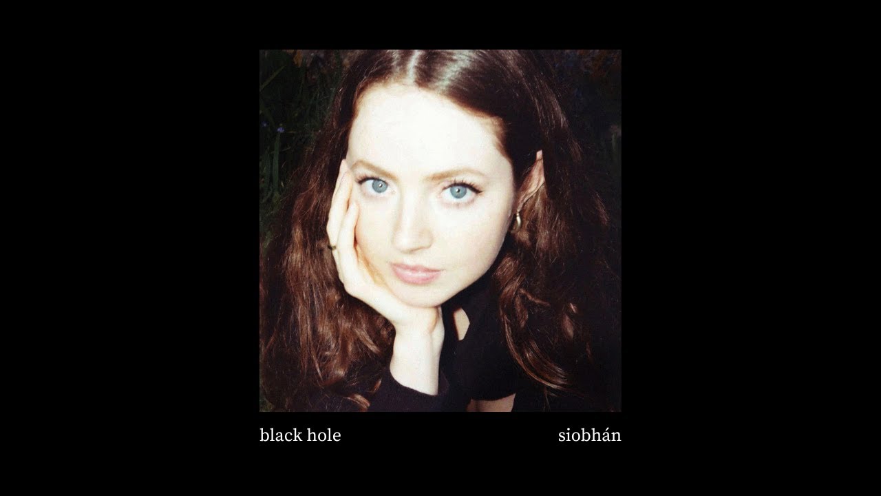 Siobhán - Black Hole (Official Audio)