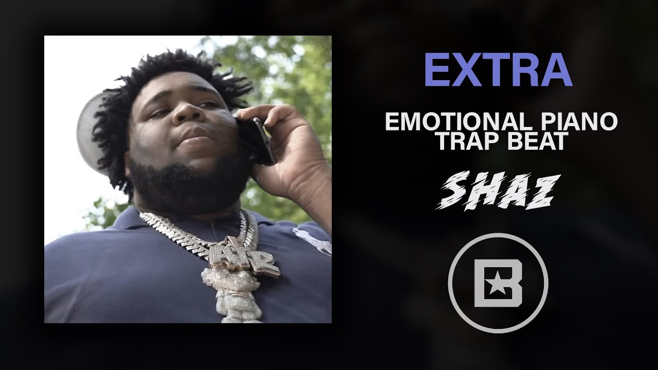 𝓔𝔁𝓽𝓻𝓪 - Emotional Piano Trap Beat - 𝐩𝐫𝐨𝐝. 𝐛𝐲 🆂🅷🅰🆉