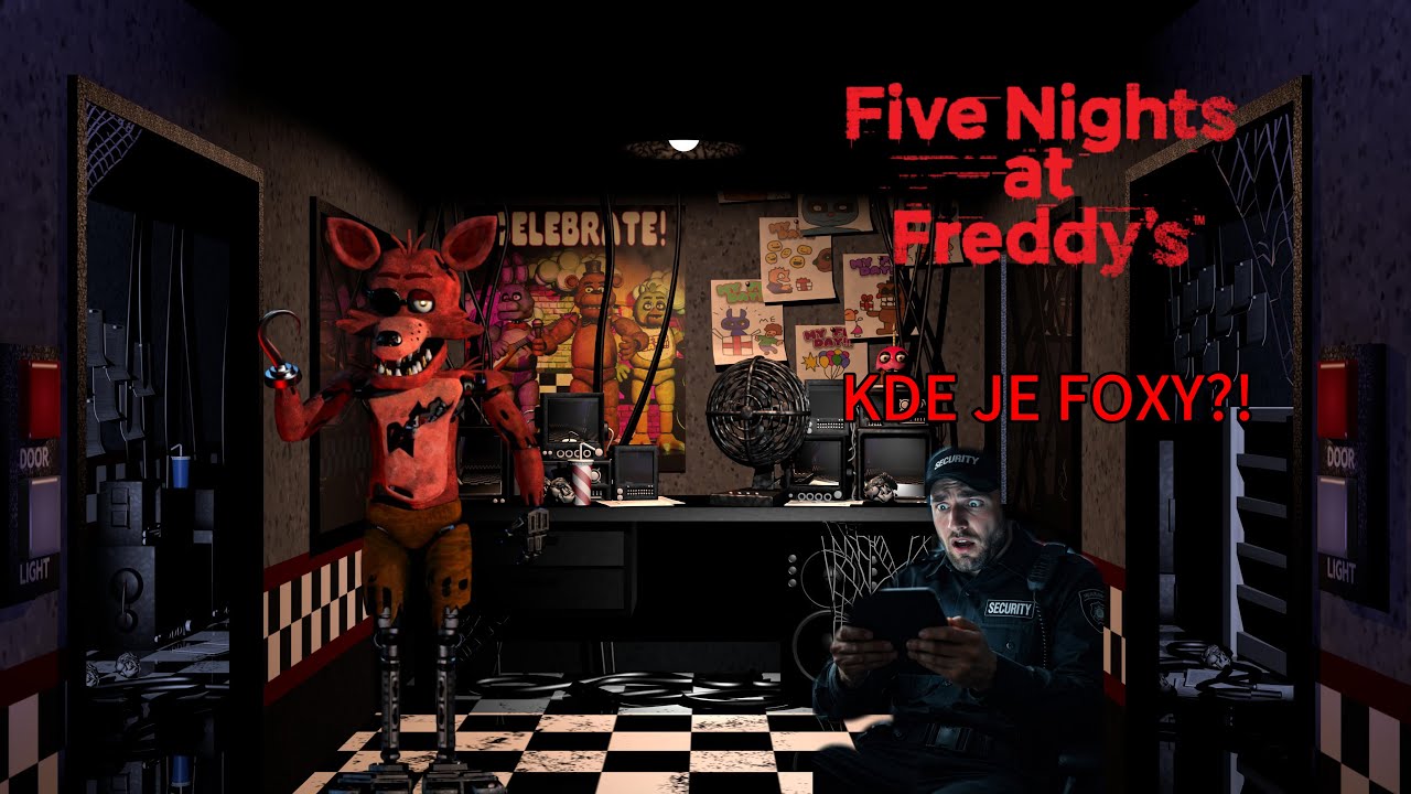 NESNÁŠÍM FOXYHO!😡 Five Night's At Freddy's #1