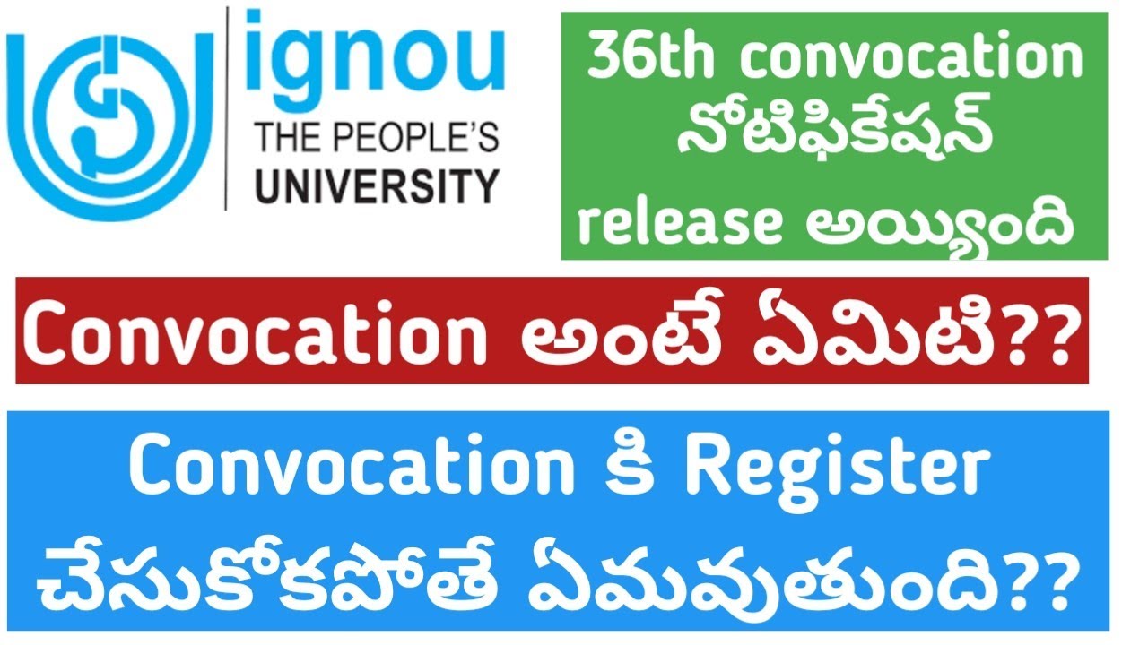 ignou 36th convocation notification | what is convocation