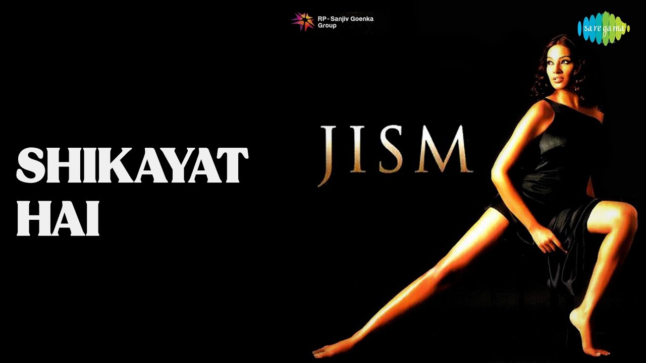 Shikayat Hai | Jism | Roop Kumar Rathod Songs | Gulshan Grover | John Abraham | Bipasha Basu