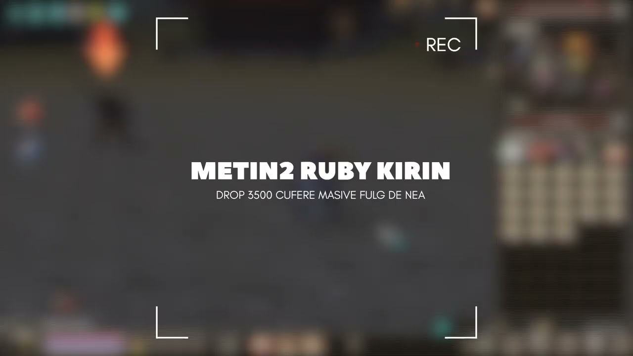 Metin2 [RUBY] Kirin - Drop 3500 de cufere fulg de nea [PART1]