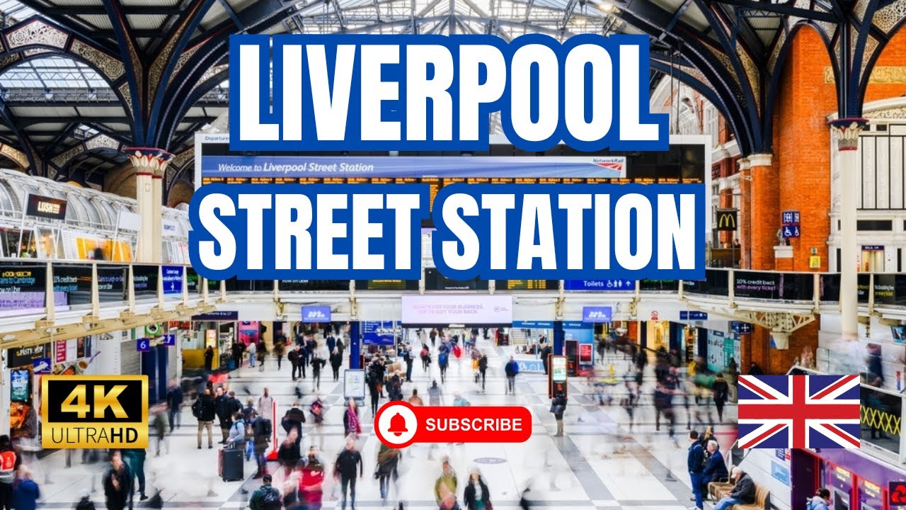 London Liverpool Street Station Walking Tour in 4K