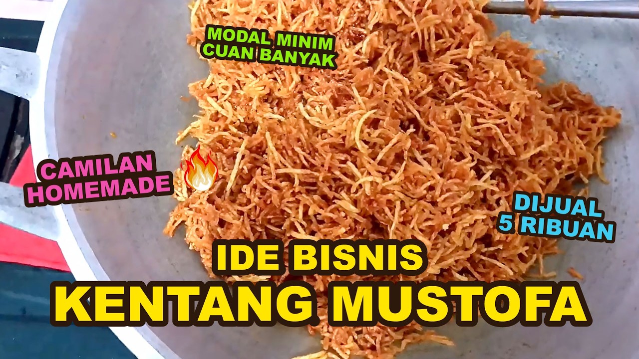 IDE BISNIS Rumahan: KENTANG MUSTOFA, Cocok Untuk Ibu Rumah Tangga