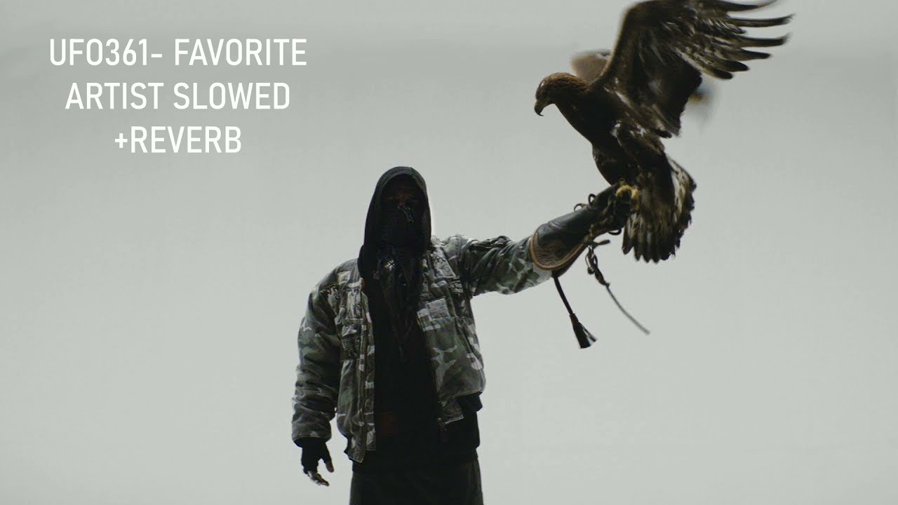 Ufo361 - „Favourite Artist“ SLOWED + REVERB