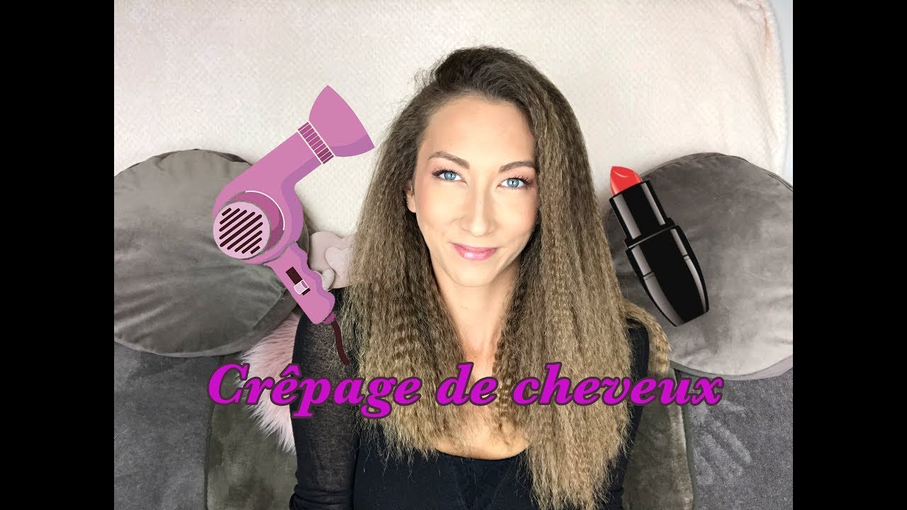 CRÊPAGE DE CHEVEUX